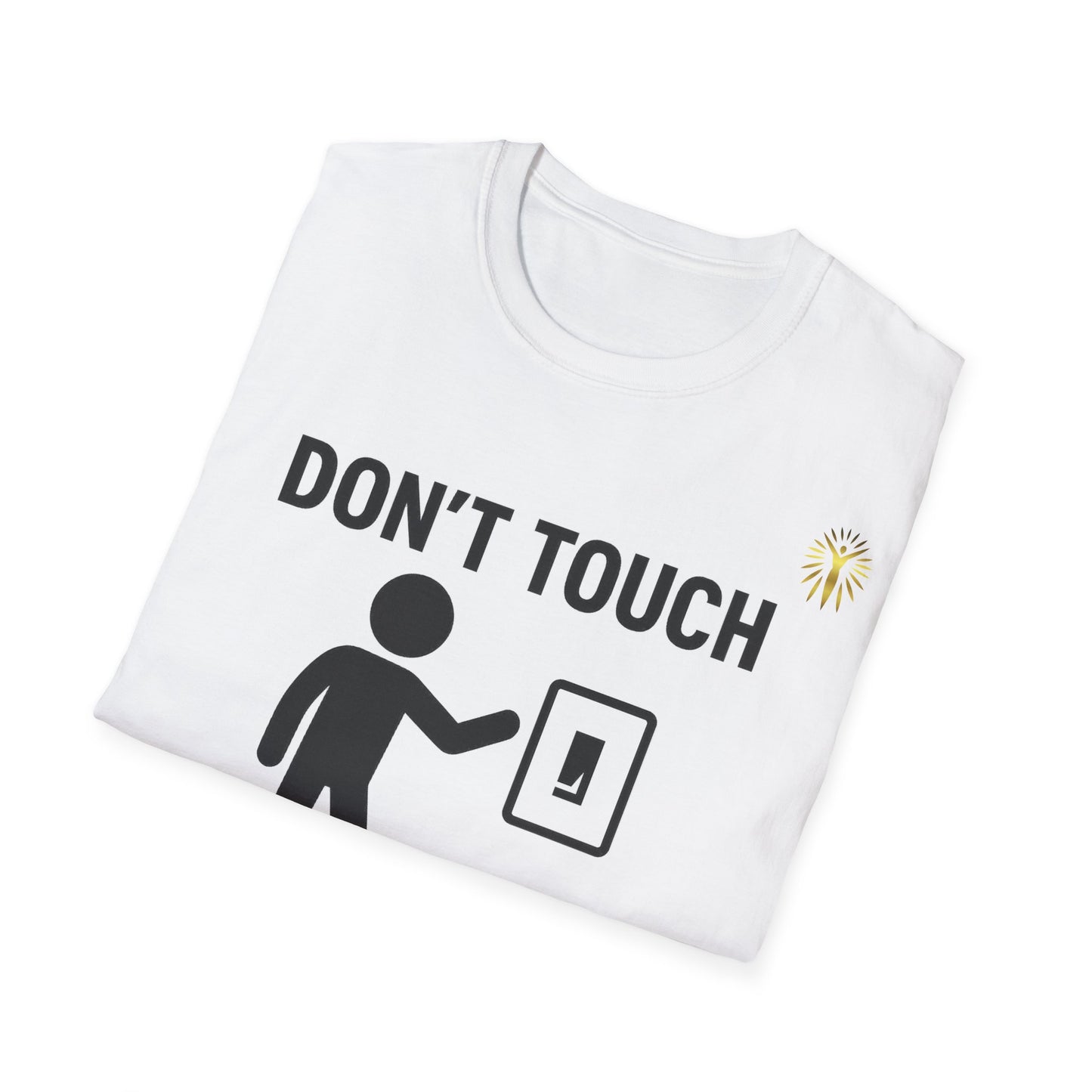 T-Shirt - Don't touch the Schalter