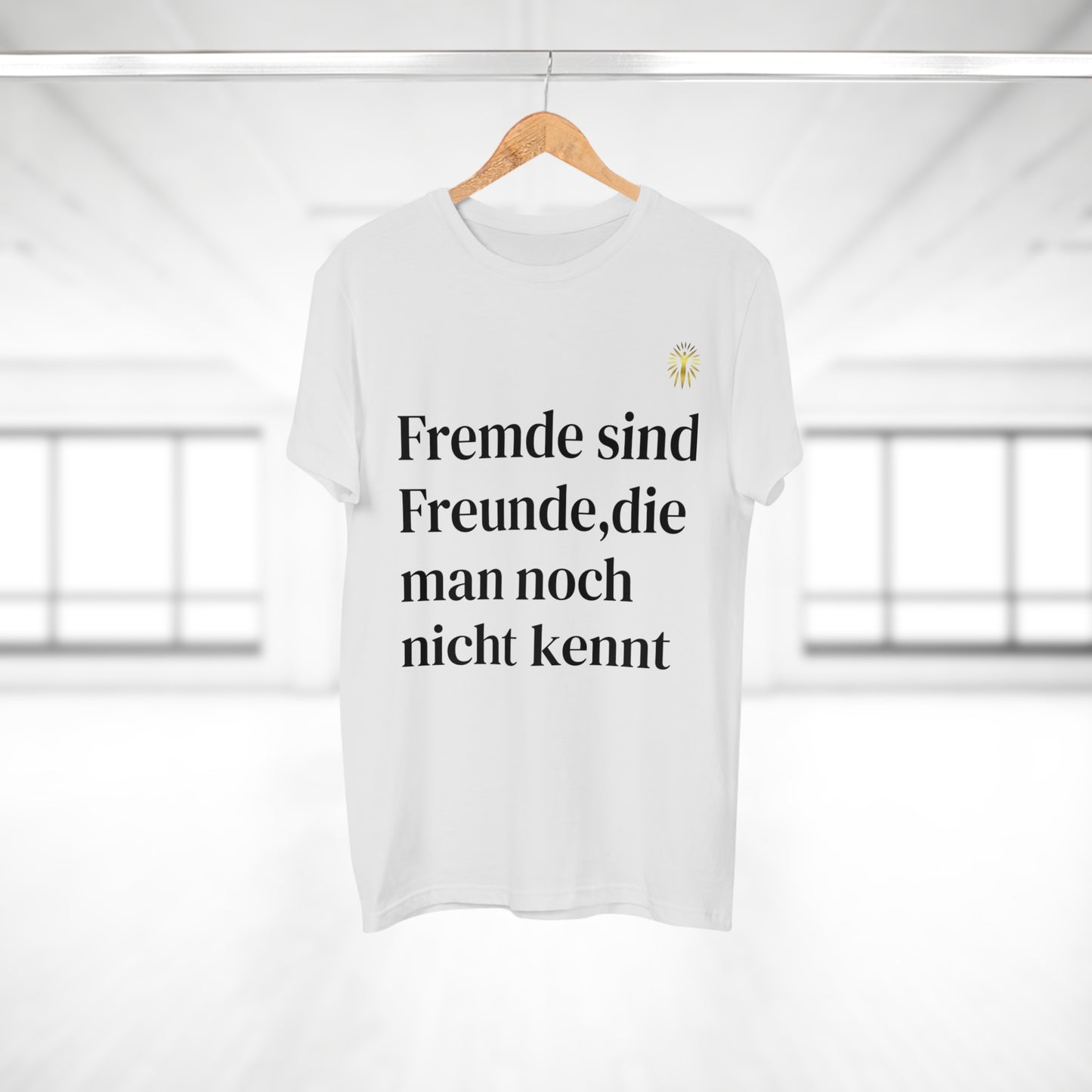 T-Shirt - Fremde sind Freunde, die man noch nicht kennt