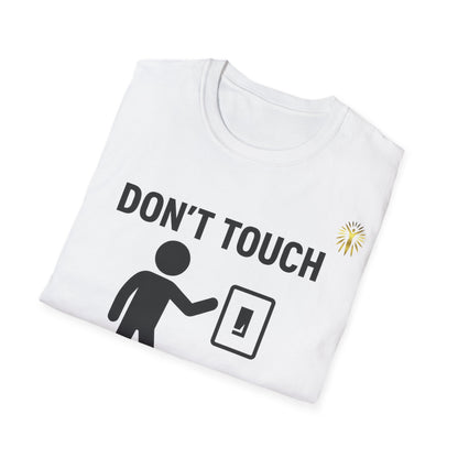 T-Shirt - Don't touch the Schalter